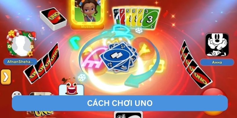 Cách chơi Uno