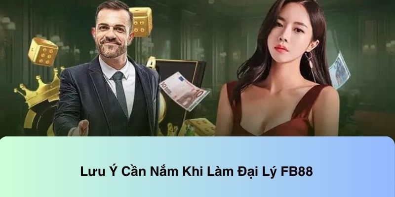 Lưu ý cần nắm khi hợp tác cùng với nhà cái